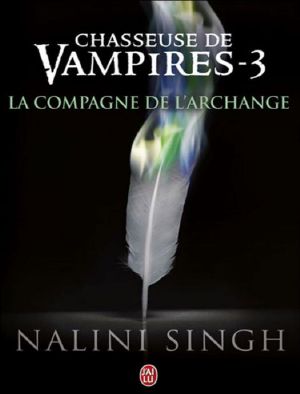 [Chasseuse De Vampires 03] • La Compagne De L'Archange